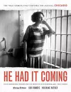 He Had It Coming cover