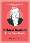 Richard Branson: In His Own Words cover