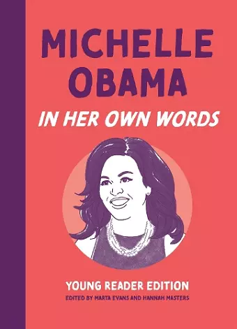 Michelle Obama: In Her Own Words cover