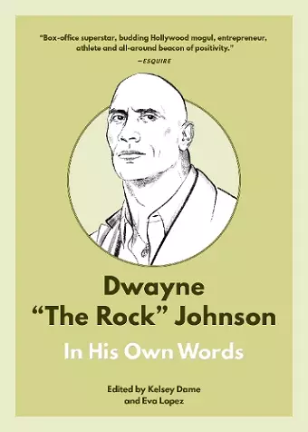 Dwayne "The Rock" Johnson: In His Own Words cover