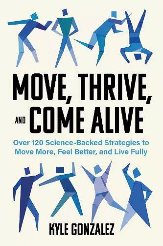 Move, Thrive, and Come Alive cover