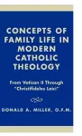 Concepts of Family Life in Modern Catholic Theology cover