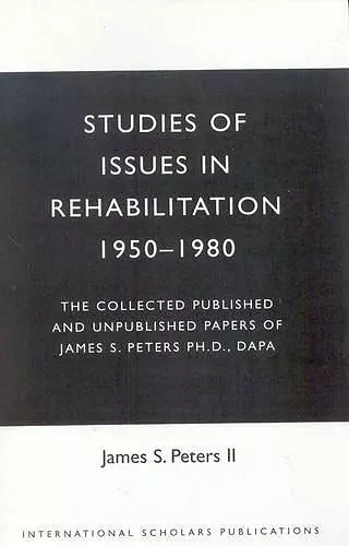 Studies of Issues in Rehabilitation 1950-1980 cover