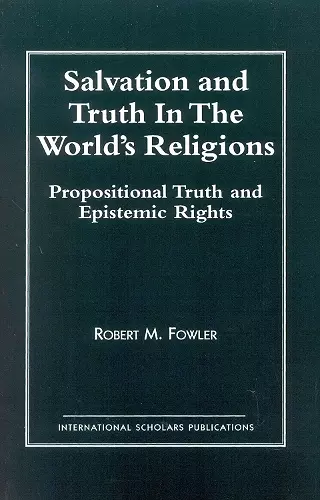 Salvation and Truth in the World's Religions cover