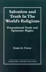 Salvation and Truth in the World's Religions cover