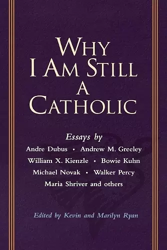 Why I Am Still a Catholic cover