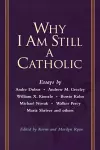 Why I Am Still a Catholic cover