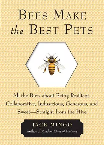 Bees Make the Best Pets cover