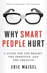 Why Smart People Hurt cover
