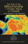 The Role of Mitochondria in Human Aging and Disease cover