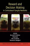 Reward and Decision Making in Corticobasal Ganglia Networks, Volume 1104 cover