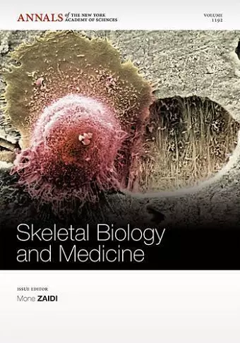 Skeletal Biology and Medicine, Volume 1192 cover