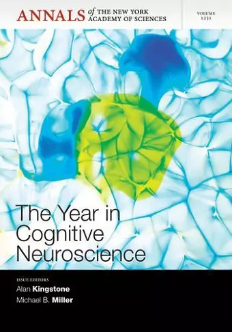 The Year in Cognitive Neuroscience 2012, Volume 1251 cover