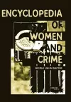 Encyclopedia of Women and Crime cover