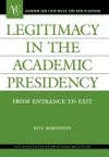 Legitimacy in the Academic Presidency cover