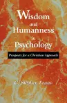 Wisdom and Humanness in Psychology cover