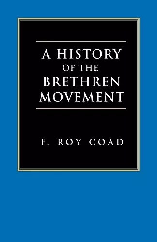 A History of the Brethren Movement cover