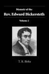 Memoir of the Rev. Edward Bickersteth: Volume 2 cover