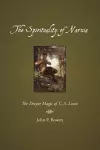 The Spirituality of Narnia cover