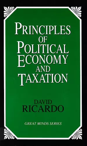Principles of Political Economy and Taxation cover
