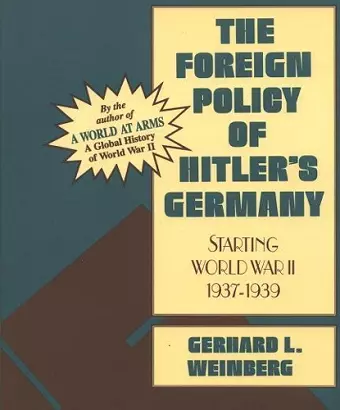 The Foreign Policy of Hitler's Germany cover