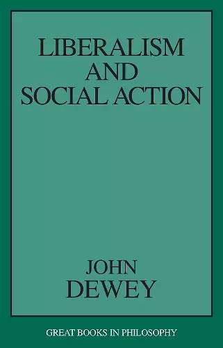 Liberalism and Social Action cover