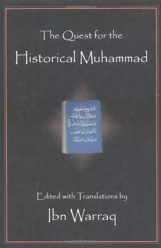 The Quest for the Historical Muhammad cover