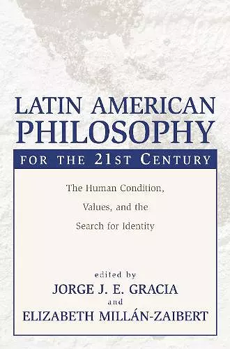 Latin American Philosophy for the 21st Century cover