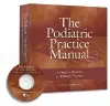 The Podiatric Practice Manual cover