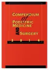 Compendium of Podiatric Medicine and Surgery 2014 cover