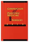 Compendium of Podiatric Medicine and Surgery 2015 cover