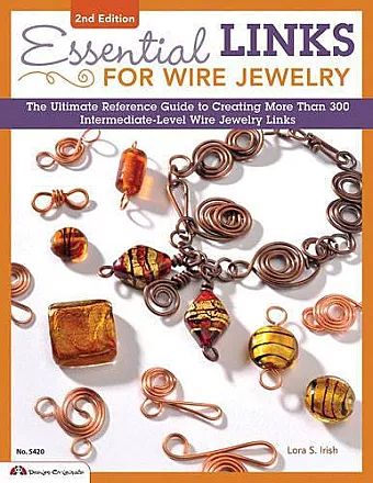 Essential Links for Wire Jewelry, 2nd Edition cover