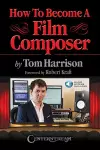 How to Become a Film Composer cover