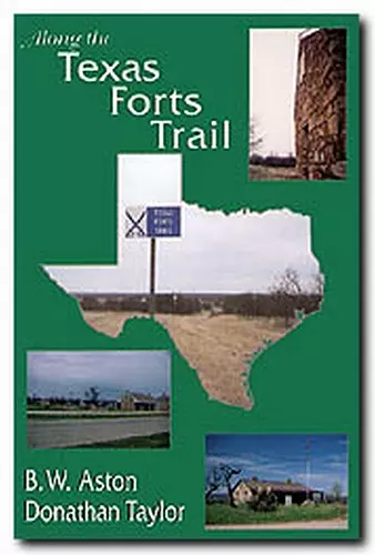Along the Texas Forts Trail cover