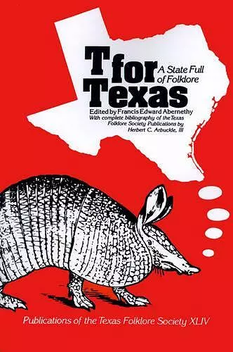 T For Texas:State Full Folklore cover