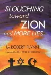 Slouching Toward Zion and More Lies cover