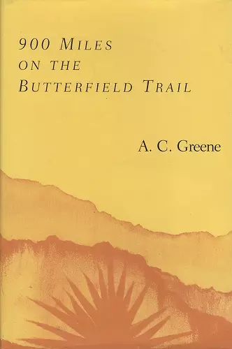 900 Miles on the Butterfield Trail cover