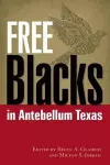 Free Blacks in Antebellum Texas cover