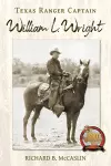 Texas Ranger Captain William L. Wright cover