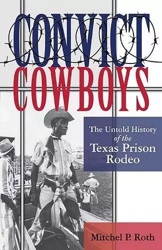 Convict Cowboys Volume 10 cover