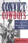 Convict Cowboys Volume 10 cover