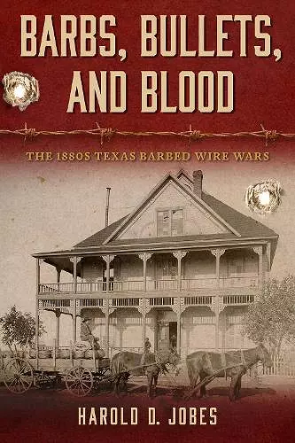 Barbs, Bullets, and Blood cover