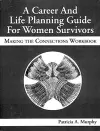 A Career and Life Planning Guide for Women Survivors cover