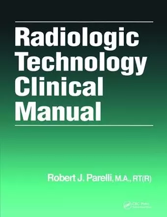 Radiologic Technology Clinical Manual cover