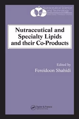 Nutraceutical and Specialty Lipids and their Co-Products cover