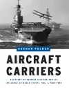 Aircraft Carriers - Volume 1 cover