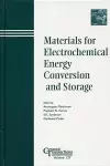 Materials for Electrochemical Energy Conversion and Storage cover