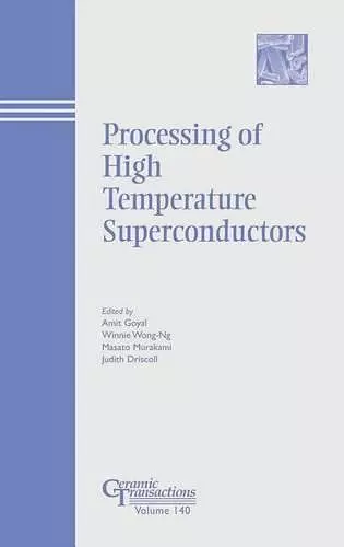 Processing of High Temperature Superconductors cover