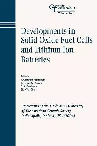 Developments in Solid Oxide Fuel Cells and Lithium Ion Batteries cover