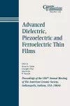 Advanced Dielectric, Piezoelectric and Ferroelectric Thin Films cover